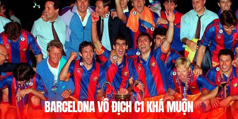 CLB Barcelona vô địch C1 khá muộn