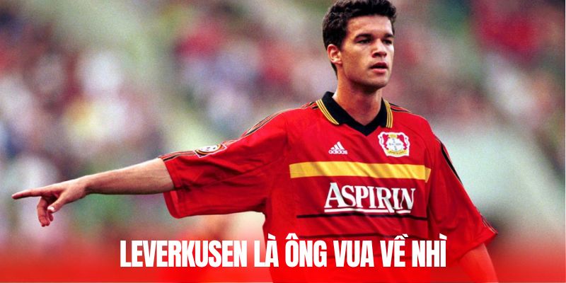 CLB Bayer Leverkusen luôn được gọi là ông vua về nhì