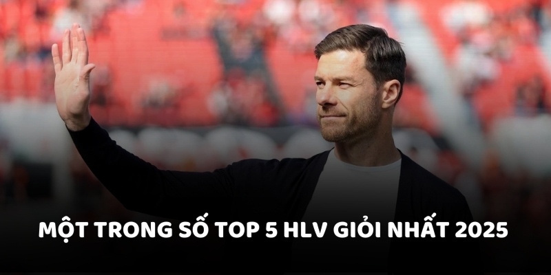 Xabi Alonso là một trong số top 5 HLV giỏi nhất 2025