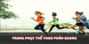 trang phục thể thao phản quang